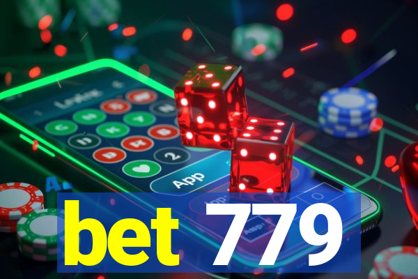 bet 779